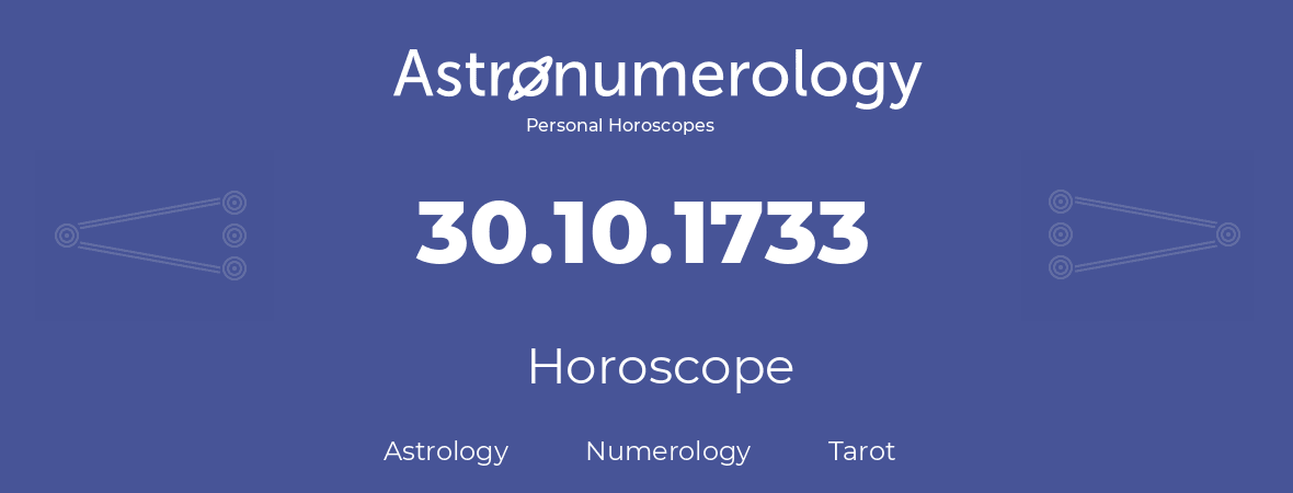 Horoscope for birthday (born day): 30.10.1733 (Oct 30, 1733)