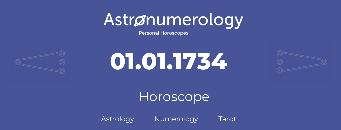 Horoscope for birthday (born day): 01.01.1734 (January 01, 1734)