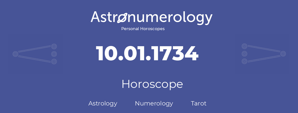 Horoscope for birthday (born day): 10.01.1734 (January 10, 1734)