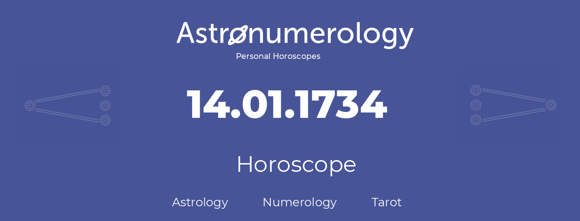 Horoscope for birthday (born day): 14.01.1734 (January 14, 1734)