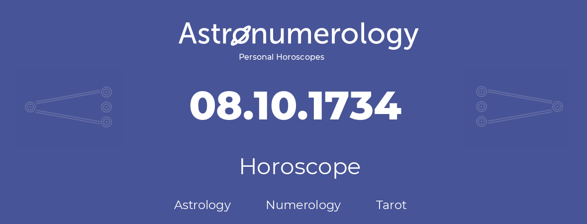 Horoscope for birthday (born day): 08.10.1734 (Oct 08, 1734)