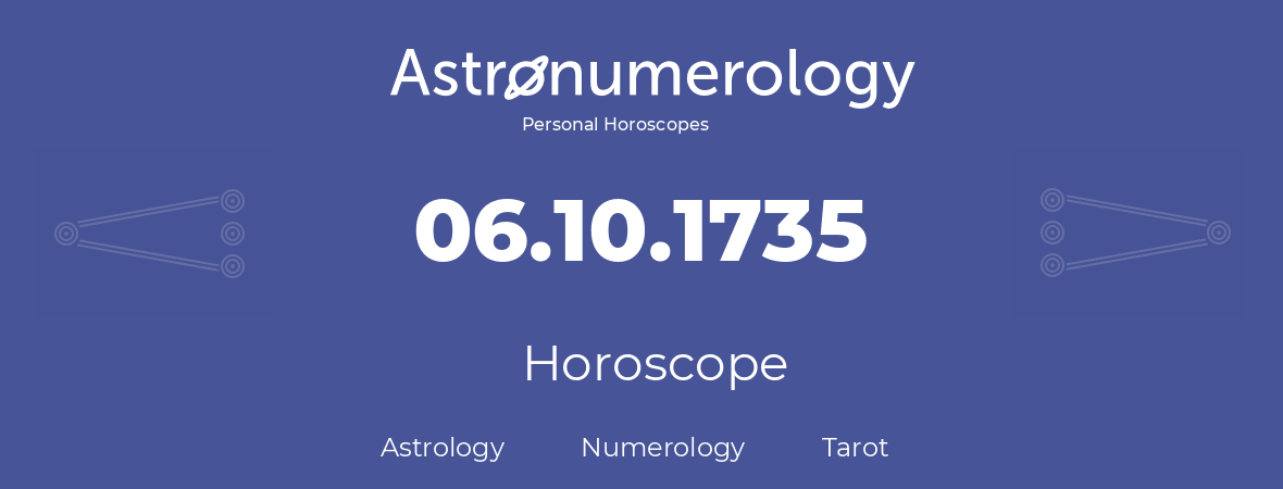 Horoscope for birthday (born day): 06.10.1735 (Oct 06, 1735)