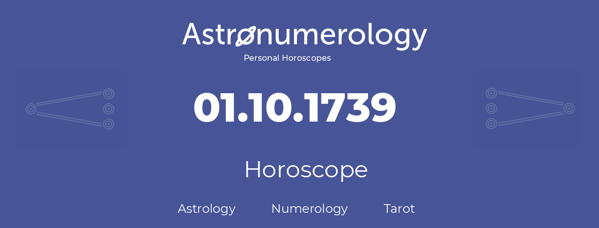 Horoscope for birthday (born day): 01.10.1739 (Oct 1, 1739)