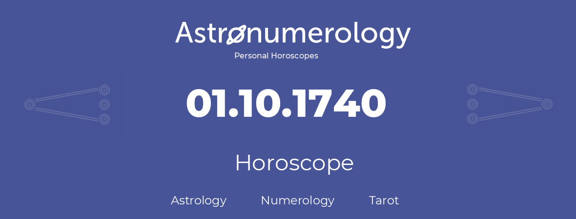 Horoscope for birthday (born day): 01.10.1740 (Oct 1, 1740)