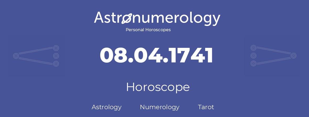 Horoscope for birthday (born day): 08.04.1741 (April 8, 1741)