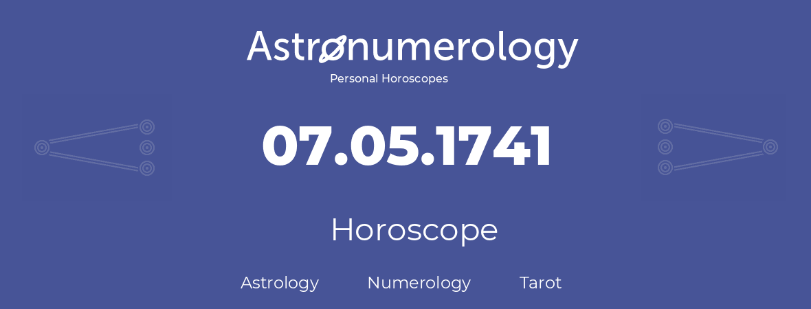 Horoscope for birthday (born day): 07.05.1741 (May 07, 1741)