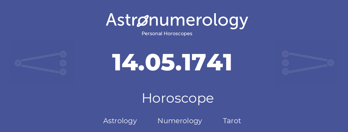 Horoscope for birthday (born day): 14.05.1741 (May 14, 1741)