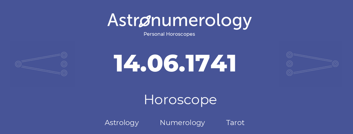 Horoscope for birthday (born day): 14.06.1741 (June 14, 1741)