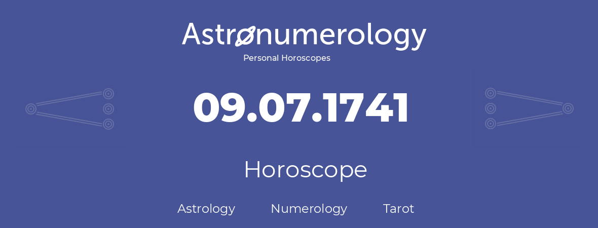 Horoscope for birthday (born day): 09.07.1741 (July 9, 1741)