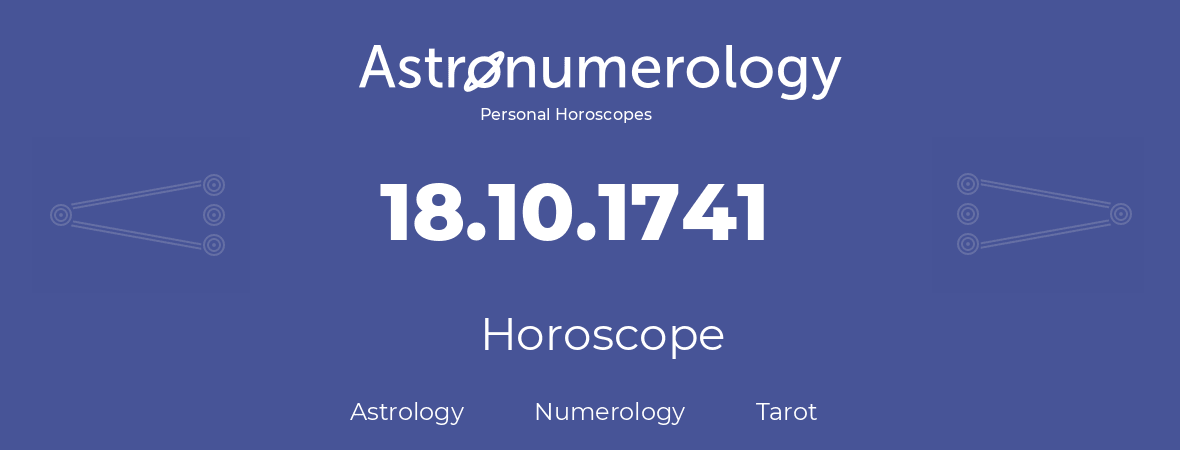 Horoscope for birthday (born day): 18.10.1741 (Oct 18, 1741)