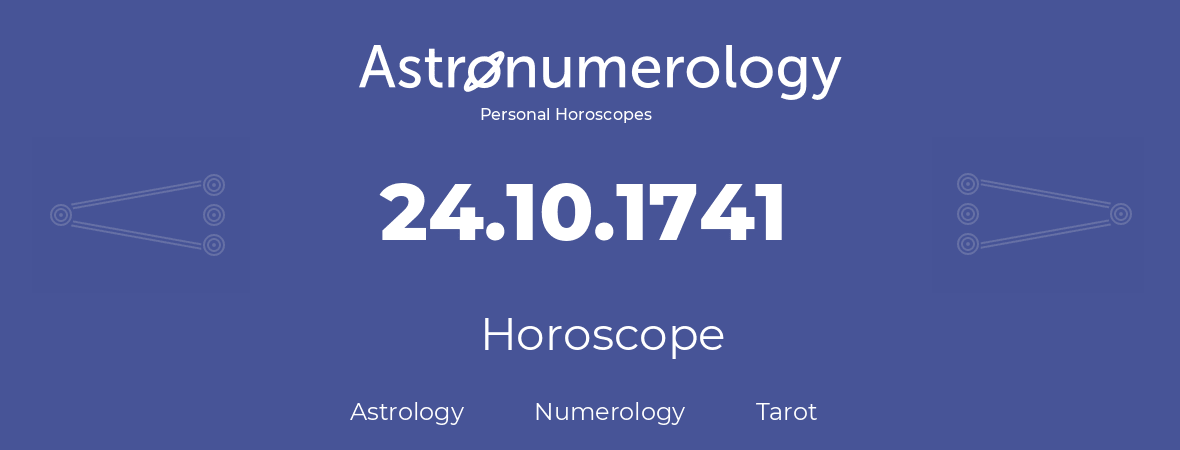 Horoscope for birthday (born day): 24.10.1741 (Oct 24, 1741)