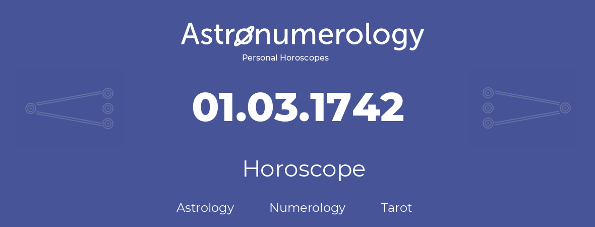 Horoscope for birthday (born day): 01.03.1742 (March 1, 1742)