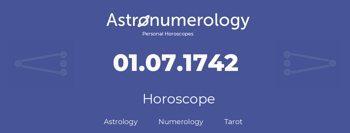 Horoscope for birthday (born day): 01.07.1742 (July 01, 1742)