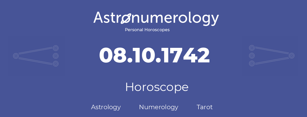 Horoscope for birthday (born day): 08.10.1742 (Oct 8, 1742)