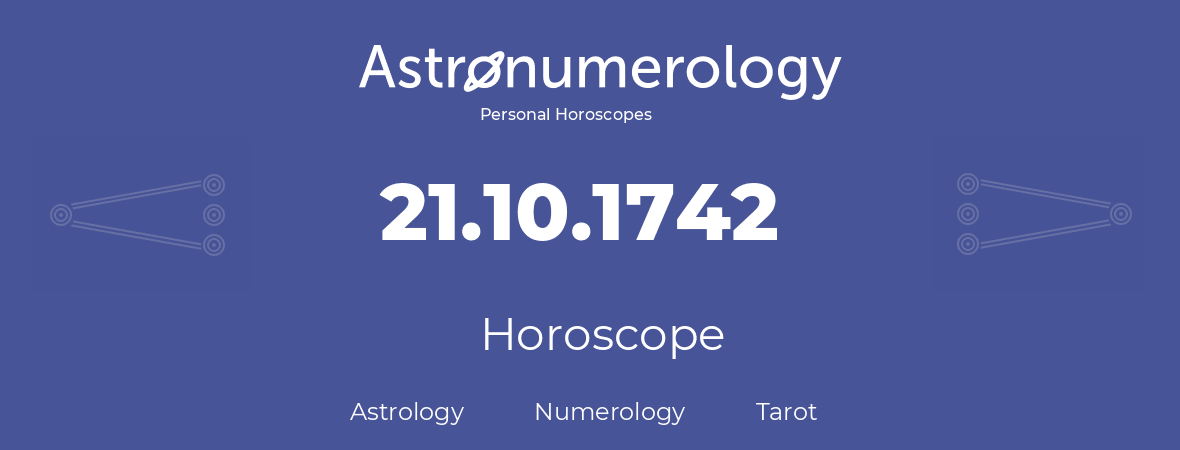 Horoscope for birthday (born day): 21.10.1742 (Oct 21, 1742)