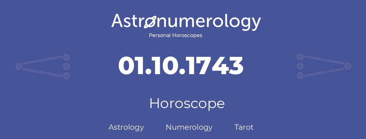Horoscope for birthday (born day): 01.10.1743 (Oct 01, 1743)