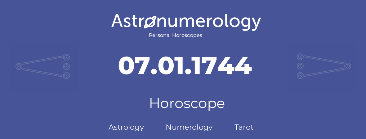 Horoscope for birthday (born day): 07.01.1744 (January 7, 1744)