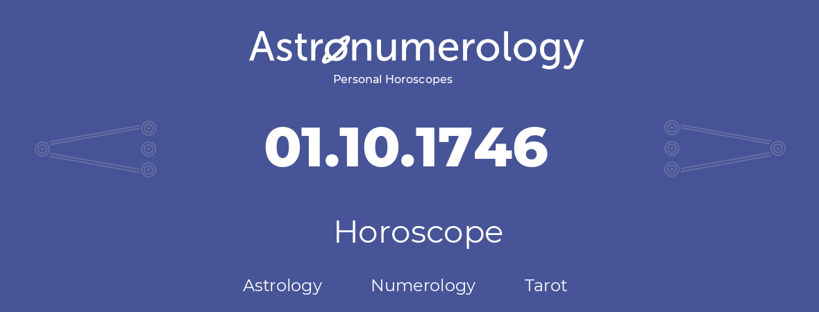 Horoscope for birthday (born day): 01.10.1746 (Oct 01, 1746)