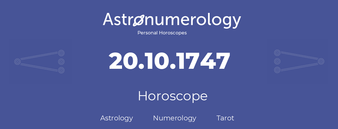 Horoscope for birthday (born day): 20.10.1747 (Oct 20, 1747)