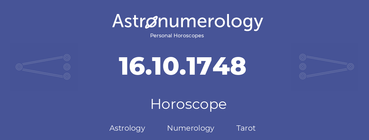 Horoscope for birthday (born day): 16.10.1748 (Oct 16, 1748)