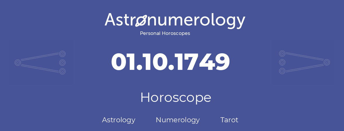 Horoscope for birthday (born day): 01.10.1749 (Oct 1, 1749)