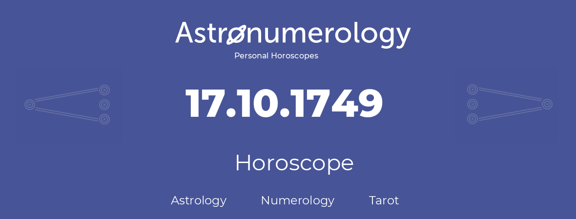 Horoscope for birthday (born day): 17.10.1749 (Oct 17, 1749)