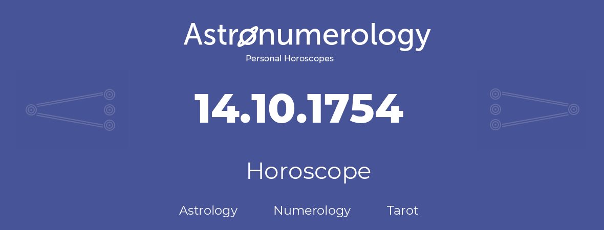 Horoscope for birthday (born day): 14.10.1754 (Oct 14, 1754)