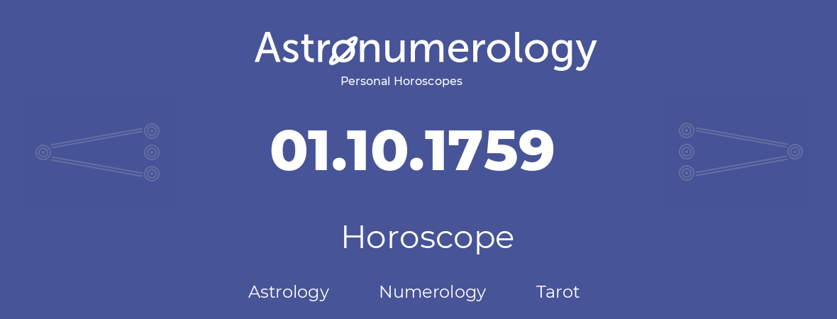 Horoscope for birthday (born day): 01.10.1759 (Oct 01, 1759)