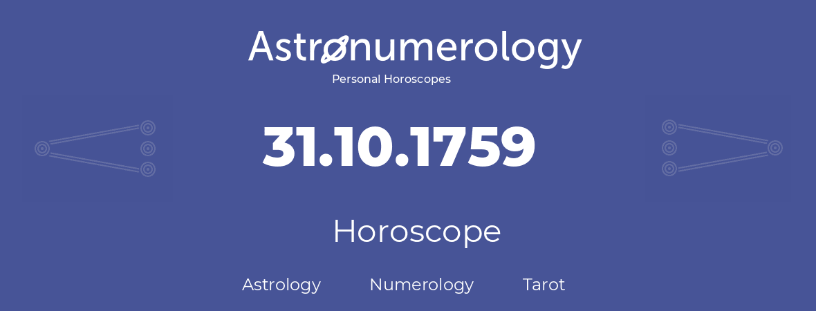 Horoscope for birthday (born day): 31.10.1759 (Oct 31, 1759)