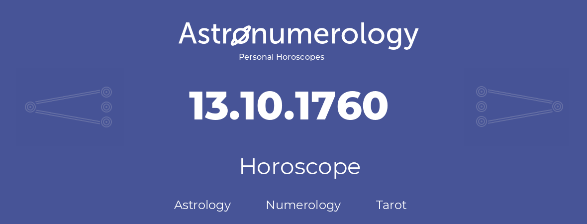 Horoscope for birthday (born day): 13.10.1760 (Oct 13, 1760)