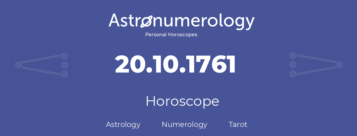 Horoscope for birthday (born day): 20.10.1761 (Oct 20, 1761)