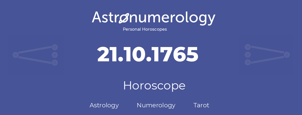 Horoscope for birthday (born day): 21.10.1765 (Oct 21, 1765)