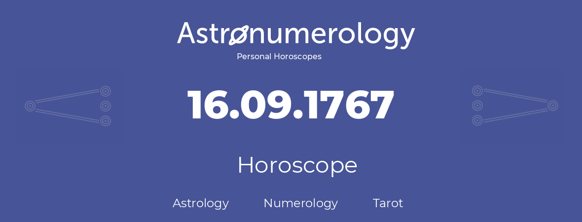 Horoscope for birthday (born day): 16.09.1767 (September 16, 1767)