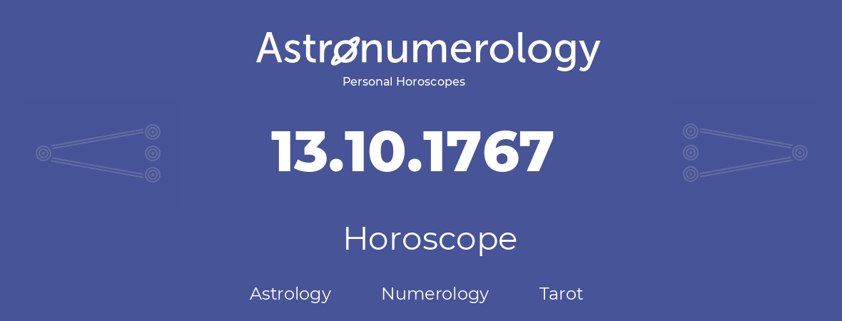 Horoscope for birthday (born day): 13.10.1767 (Oct 13, 1767)