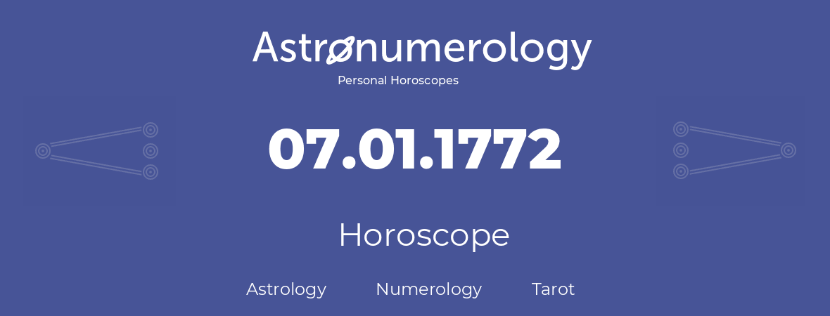 Horoscope for birthday (born day): 07.01.1772 (January 07, 1772)