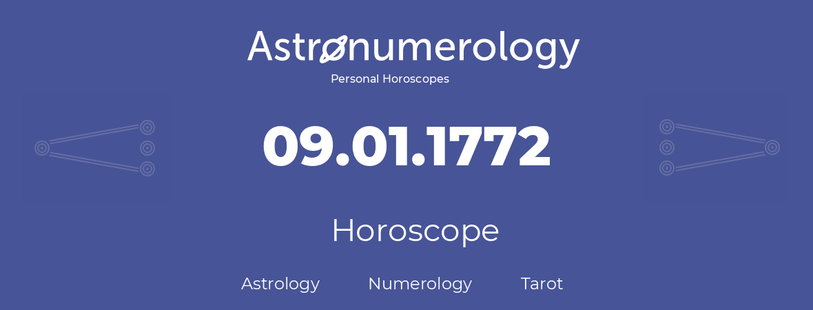 Horoscope for birthday (born day): 09.01.1772 (January 9, 1772)