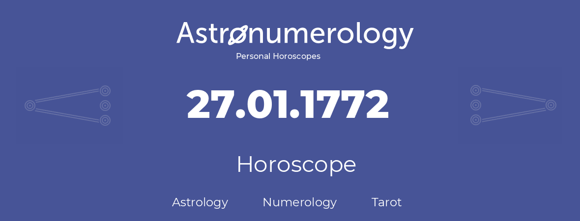 Horoscope for birthday (born day): 27.01.1772 (January 27, 1772)