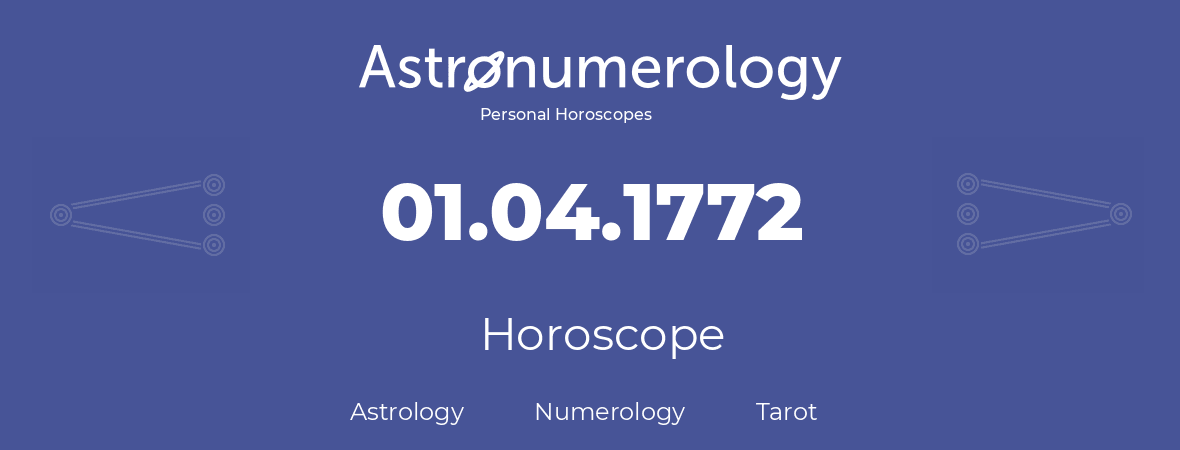 Horoscope for birthday (born day): 01.04.1772 (April 1, 1772)