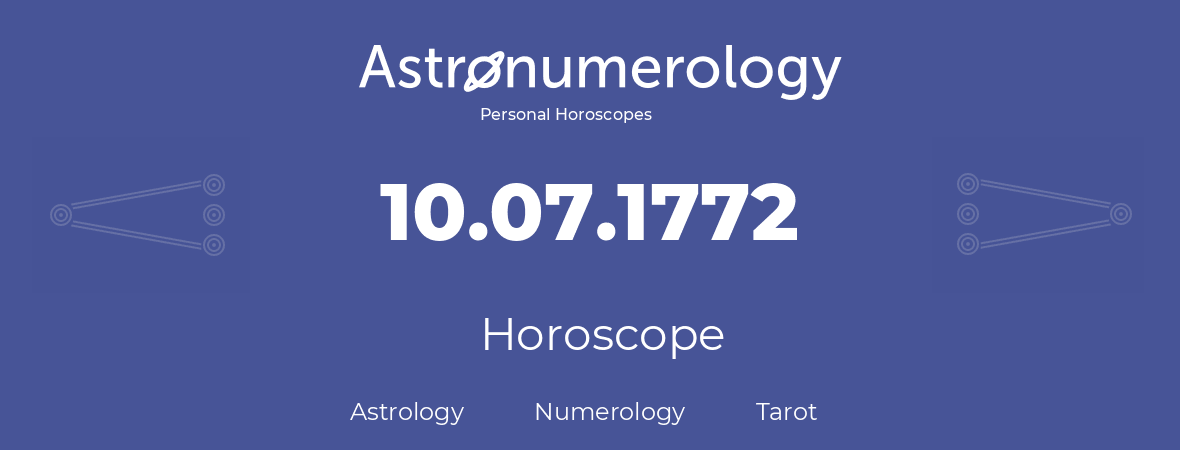 Horoscope for birthday (born day): 10.07.1772 (July 10, 1772)