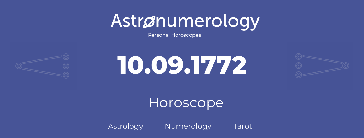 Horoscope for birthday (born day): 10.09.1772 (September 10, 1772)
