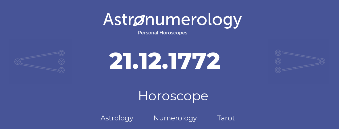 Horoscope for birthday (born day): 21.12.1772 (December 21, 1772)