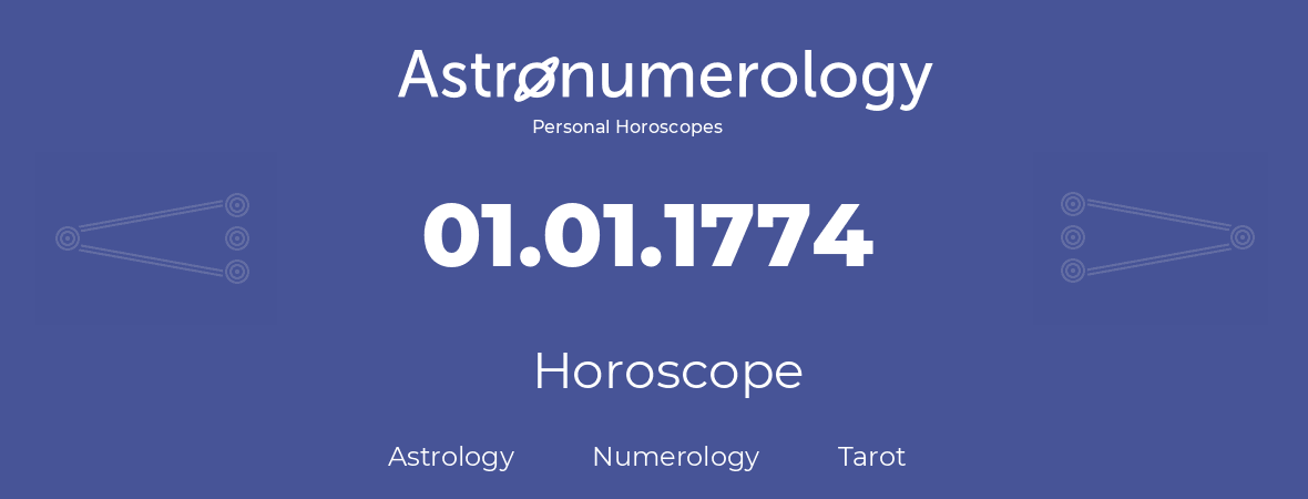 Horoscope for birthday (born day): 01.01.1774 (January 1, 1774)
