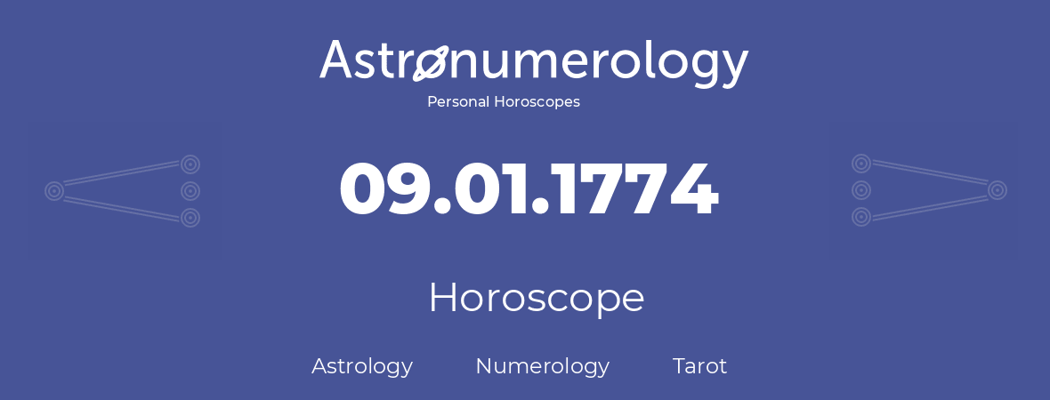 Horoscope for birthday (born day): 09.01.1774 (January 9, 1774)