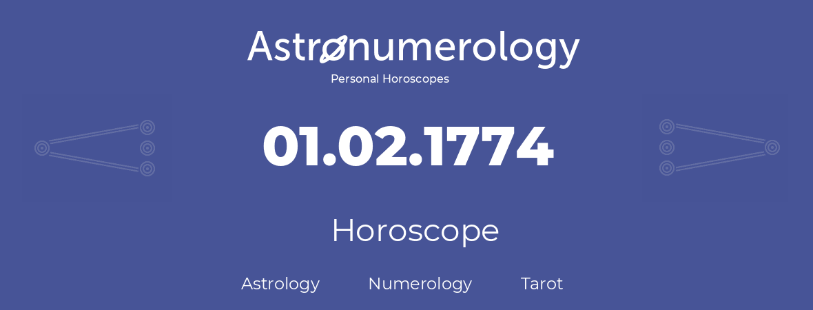 Horoscope for birthday (born day): 01.02.1774 (February 29, 1774)