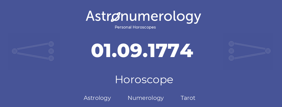 Horoscope for birthday (born day): 01.09.1774 (September 31, 1774)