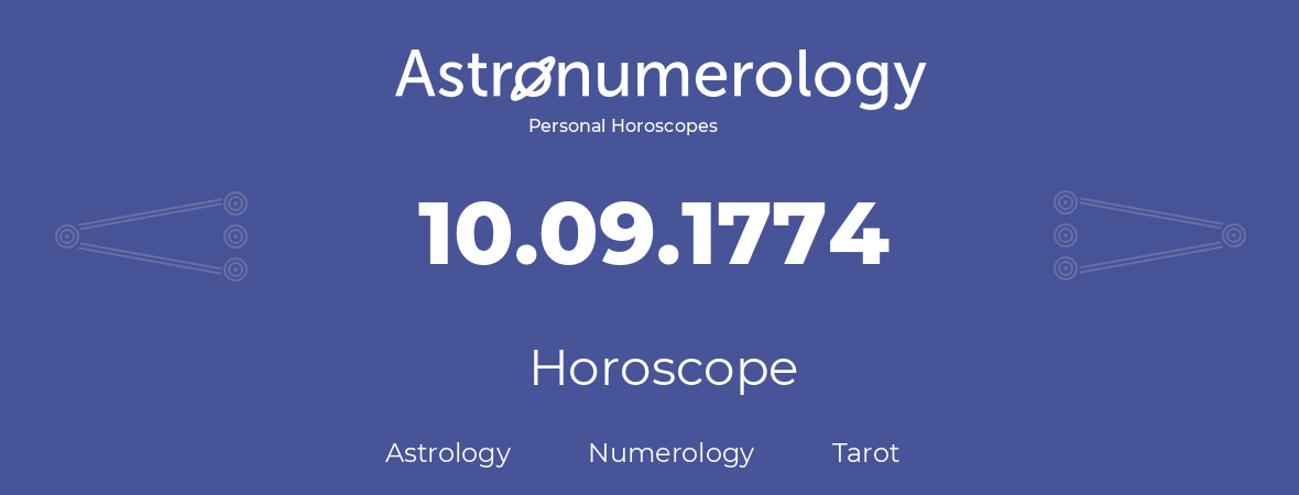 Horoscope for birthday (born day): 10.09.1774 (September 10, 1774)