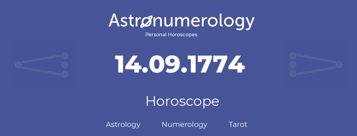 Horoscope for birthday (born day): 14.09.1774 (September 14, 1774)