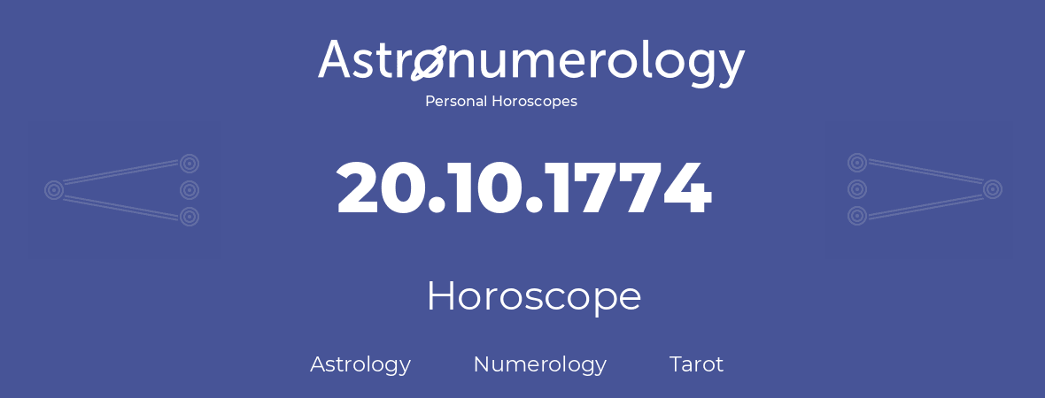 Horoscope for birthday (born day): 20.10.1774 (Oct 20, 1774)