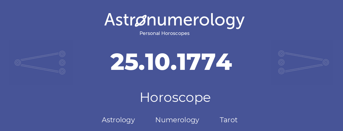 Horoscope for birthday (born day): 25.10.1774 (Oct 25, 1774)