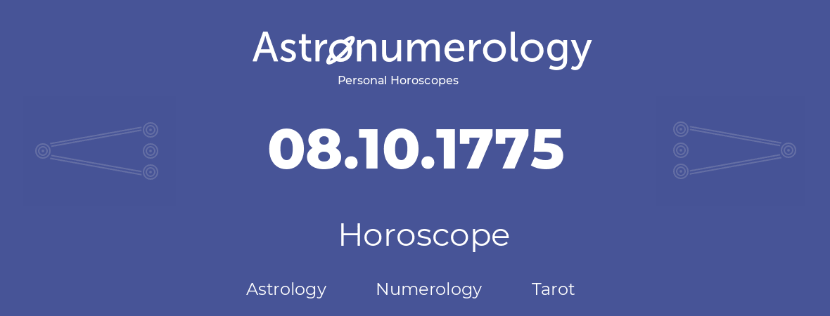 Horoscope for birthday (born day): 08.10.1775 (Oct 8, 1775)